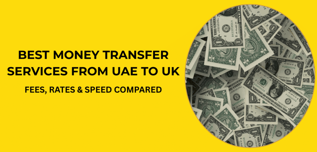 Article image: Best Money Transfer Services from UAE to UK: Fees, Rates & Speed Compared