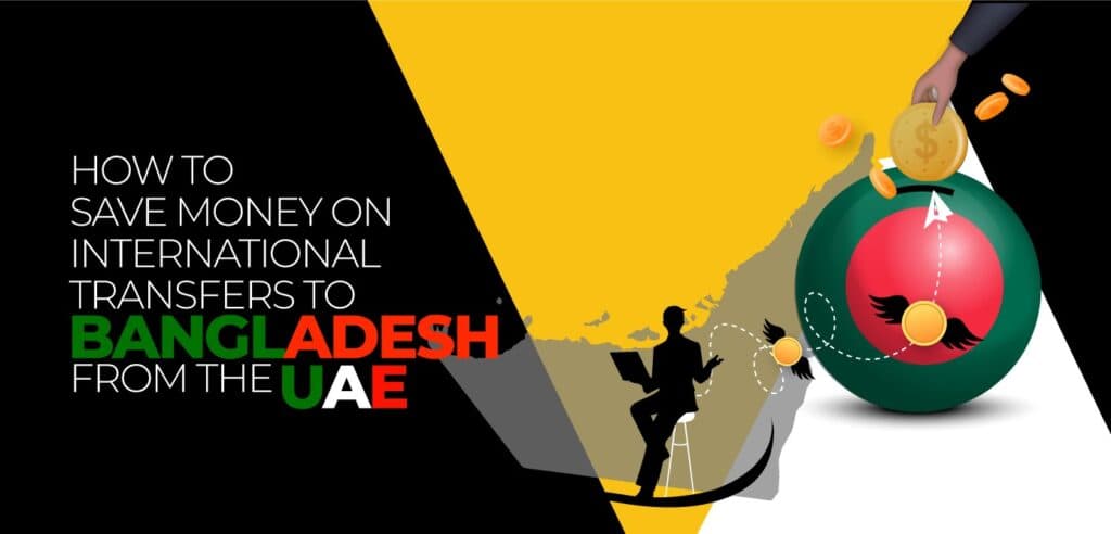 Article image: 4 Best Online Money Transfer to Bangladesh from UAE
