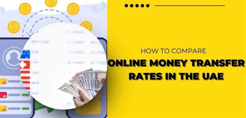 Article image: How to Compare Online Money Transfer Rates in the UAE?