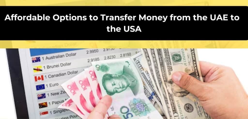 Article image: Affordable Options to Transfer Money from the UAE to the USA