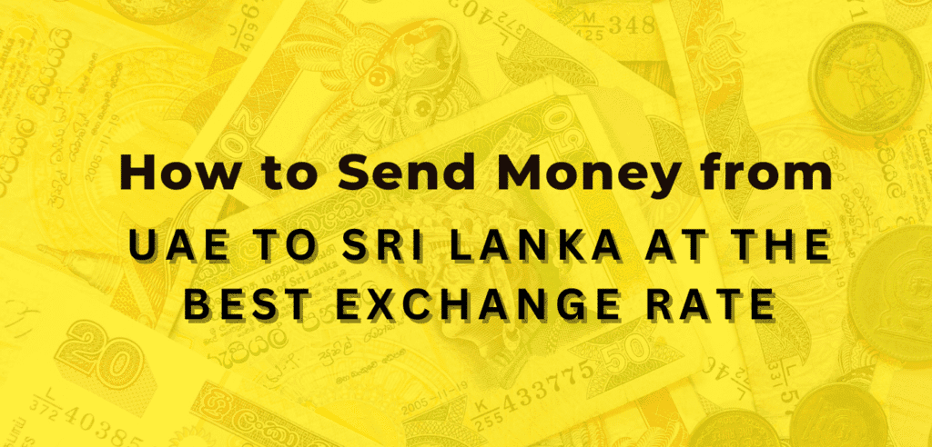 Article image: How to Send Money from UAE to Sri Lanka at the Best Exchange Rate