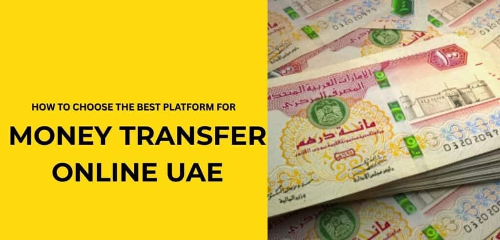 Article image: How to Choose the Best Platform for Money Transfer Online UAE?