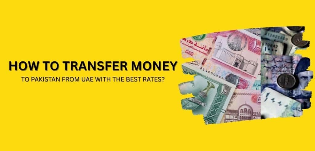 Article image: How to Transfer Money to Pakistan from UAE with the Best Rates?