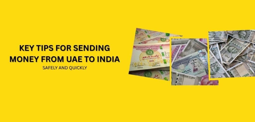 Article image: Key Tips for Sending Money from UAE to India Safely and Quickly