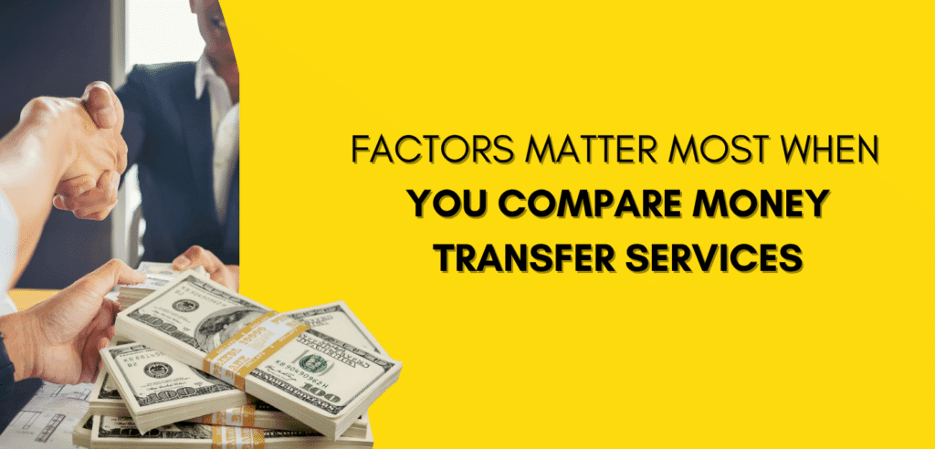Article image: Which Factors Matter Most When You Compare Money Transfer Services?