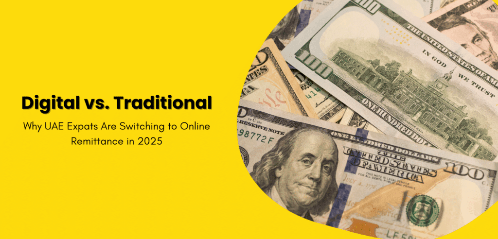 Article image: Digital vs. Traditional: Why UAE Expats Are Switching to Online Remittance in 2025